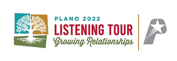 Plano 2022 Listening Tour